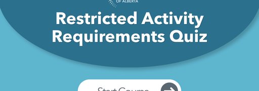 Restricted Activity Requirements Quiz
